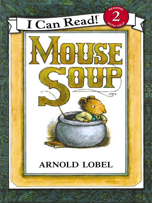 Title details for Mouse Soup by Arnold Lobel - Available